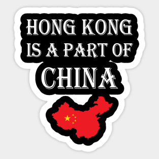 Hong Kong is a part of China Sticker